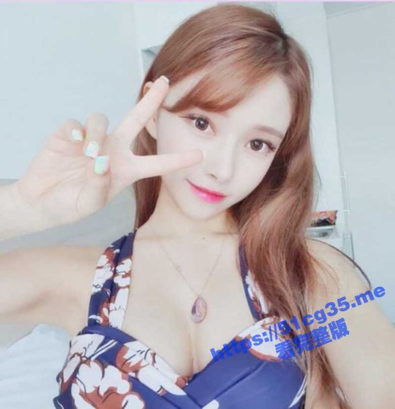 超S级美女 韩国大奶网红鹿儿 最新直播大尺度视频流出 顶级颜值绝美身材 人间尤物-51吃瓜网
