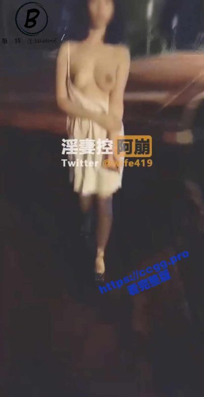 推特网红  淫妻阿崩  骚少妇户外露出 邀请单男群P 视频合集-51吃瓜网