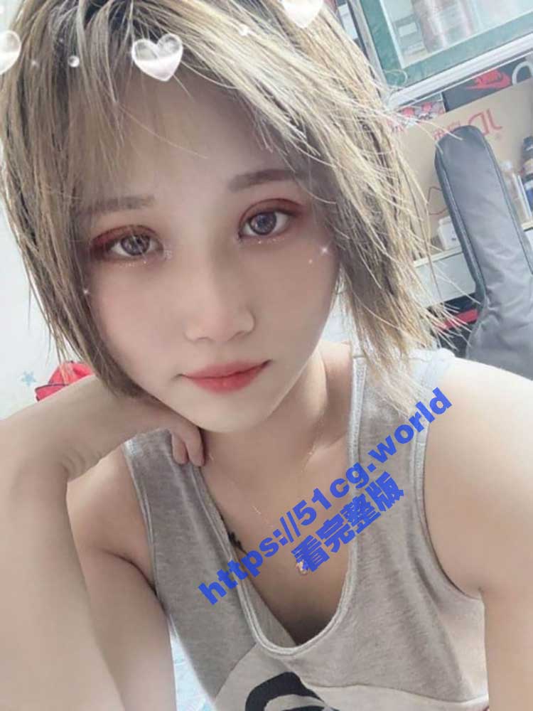 网盘泄密！哈尔滨医科大学气质短发美女大学生 被小鸡巴男友扣逼爆菊 可惜了这妹子 - 51吃瓜网-51吃瓜网