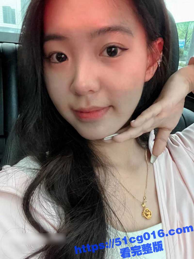 师范学院清纯大学生 极度反差的拜金女 有钱人免费操 上学空闲时间 约炮金主车震毒龙调教 视频流出 - 51吃瓜网-51吃瓜网